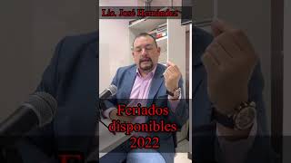 Feriados del 2022 [upl. by Sunny449]