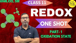 Redox One Shot  Oxidation Number  Part 1  Class 11  CBSE UPBOARD  NEET JEE  Khaleel Sir [upl. by Giulia]