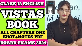 Vistas Class 12 One Shot Board Exam 2024 [upl. by Holcomb]