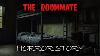 The Roommate  horror story [upl. by Lorrayne]