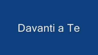 Davanti a Te [upl. by Claybourne480]