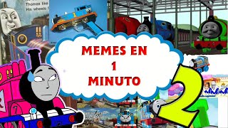 MEMES DE THOMAS Y SUS AMIGOS EN 1 MINUTO  PARTE 2 [upl. by Gonsalve]