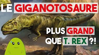 GIGANOTOSAURUS  la TERREUR du CRÉTACÉ [upl. by Rahs2]