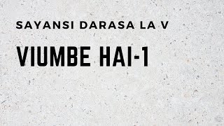 SAYANSI DARASA LA V VIUMBE HAI 1 YA 3 [upl. by Philis]