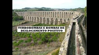 Turbobombas e Bombas de Deslocamento Positivo Volumétricas [upl. by Tomlinson]