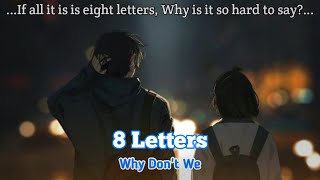 Why Dont We  8 Letters Speed Up  Lyrics [upl. by Onirefez]