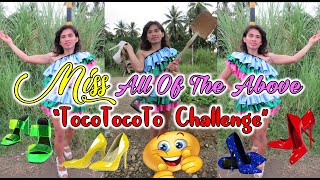 Miss All Of The Above  TocoTocoTo Challenge [upl. by Tonnie]