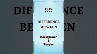 Difference Between Horsepower and Torque  Unraveling the Horsepower vs Torque Debate [upl. by Clovah921]