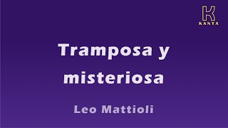 Tramposa y misteriosa  Leo Mattioli [upl. by Balbur847]