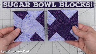 How to Piece TWO Sugar Bowl Quilt Blocks  Mini Block Monday 29 [upl. by Eberto]