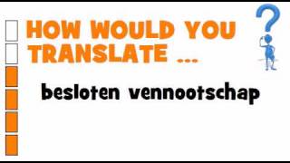 DUTCH TRANSLATION QUIZ  besloten vennootschap [upl. by Albie]