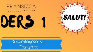 Fransızca Öğreniyorum  Fransızca Selamlaşma ve Tanışma [upl. by Odlanra]