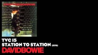 TVC 15  Station to Station  David Bowie [upl. by Payton]