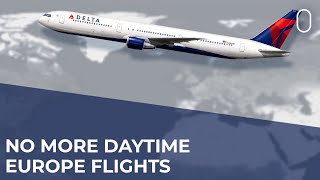 Delta Air Lines Cuts Its Only Daytime EuropeBound Service [upl. by Alael]