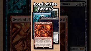 The Overlords of Beans mtgduskmourn mtg [upl. by Harobed286]