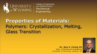 094 Polymers Crystallization Melting Glass Transition [upl. by Akinhoj]