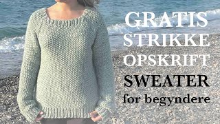 Trinfortrin strikkeopskrift Sådan strikkes en sweater strikke opskriften er for begyndere [upl. by Yticilef]