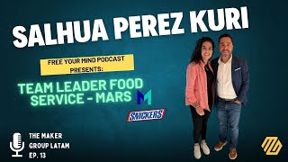 FREE YOUR MIND PODCAST Ep 13  Salhua Perez Kuri  Team Leader en MARS Negociacion Inclusiva [upl. by Saw]