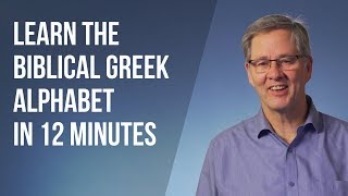 Learn the Biblical Greek Alphabet in 12 Minutes [upl. by Jahncke371]