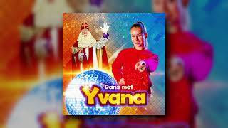 DJPiet amp Sint  Dans met Yvana [upl. by Veta660]