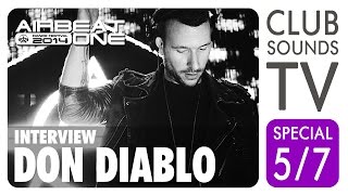 ★ DON DIABLO Interview ► Exklusiv Airbeat One Festival 2014 ★ [upl. by Ylla]