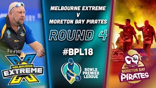 BPL18  Round 4  eXtreme v Pirates [upl. by Tisbe]