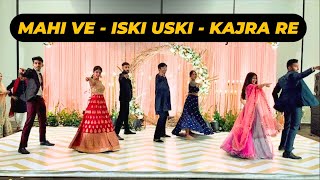 😃Mahi ve x Iski Uski x Kajra re  Friends performance for Bride 👰‍♀️ sangeet [upl. by Aceissej377]