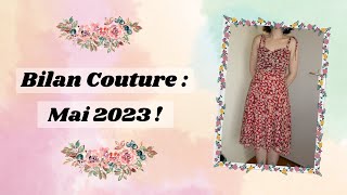 Bilan Couture  Mai 2023  🙈❤️ [upl. by Strohbehn]