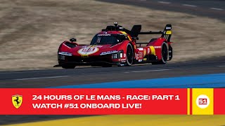 Ferrari Hypercar  Onboard the 51 LIVE Race Action at 24 Hours of Le Mans 2023  FIA WEC [upl. by Wei]