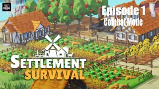 Settlement Survival Ep 1 New Combat Mode Combat Mode [upl. by Nit899]