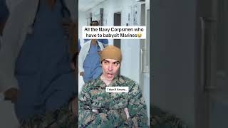 NAVY CORPSMAN Vs MARINES [upl. by Nahc]