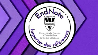 Introduction à EndNote partie 6  Importer des références [upl. by Yeloc]