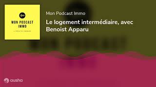 Le logement intermédiaire avec Benoist Apparu [upl. by Eppillihp]