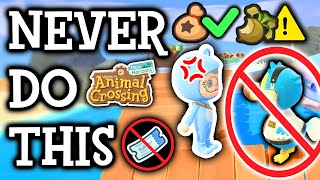 5 Things You Should Never Do in Animal Crossing New Horizons [upl. by Jerry]