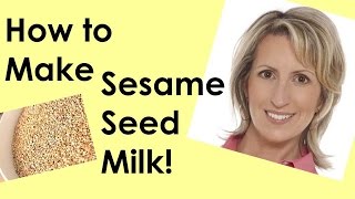 HOW TO MAKE SESAME SEED MILK [upl. by Plumbo726]