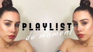 PLAYLIST DU MOMENT [upl. by Greenwood739]