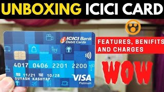 ICICI Bank Debit Card Unboxing  Plitunam Debit Card  Featured amp FULL Benifits Video 2024 [upl. by Eliades936]