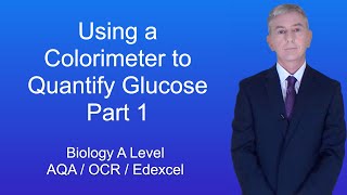 A Level Biology Revision quotUsing a Colorimeter to Quantify Glucose 1quot [upl. by Aiym]