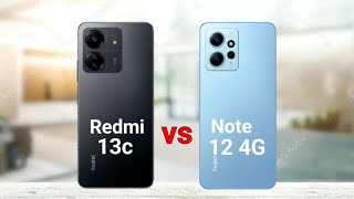 Redmi 13c vs Redmi Note 12 4G [upl. by Leidag]