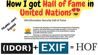 How I Got Listed in UN Hall Of Fame😍  IDOR  EXIF bugbounty cybersecurity [upl. by Airotna492]