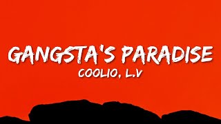 Coolio  Gangstas Paradise Lyrics ft LV  1 Hour Version [upl. by Rumney173]