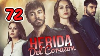 Herida del corazón capítulo 72 completo en español [upl. by Wiley]