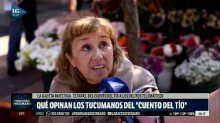 Qué opinan los tucumanos del quotcuento del tíoquot [upl. by Goldsmith153]