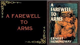 A Farewell To Arms Full Audiobook By Ernest Hemingway 4K [upl. by Skill]