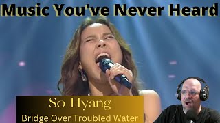 MYNH First Time Hearing and Reacting to So Hyang  Bridge Over Troubled Water Im Speechless [upl. by Rawlinson]