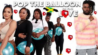 Ep 17 Pop The Balloon Or Find Love  Jamaica Edition  May Pen [upl. by Mayman]