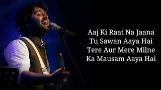 Mohabbat Barsa Dena Tu Sawan Aaya Hai Lyrics  Arijit Singh  India Lyrics Tube lyrics [upl. by Darnall]