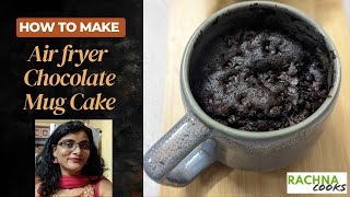 Air fryer Chocolate Mug Cake [upl. by Airdnek]