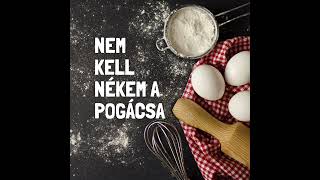 Burai Csaba  Nem Kell Nékem A Pogácsa [upl. by Nabatse318]