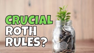 3 Key Rules All Roth IRA Owners Need to Know [upl. by Edahs]